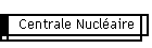 Centrale Nuclaire