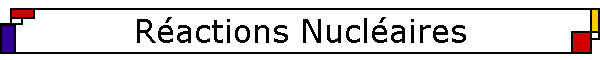 Ractions Nuclaires
